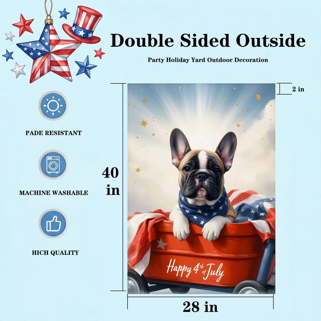 250 years american garden flag A french bulldog sitting in a red wagon with an American flag. Happy 4th July usa 250th anniversary ornament 28x40in House Flag Size patriotic yard decorations