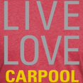 thumbnail image 3 of CafePress - Live Love Carpool Men's Deluxe T Shirt - Mens Tri-blend T-Shirt, 3 of 4