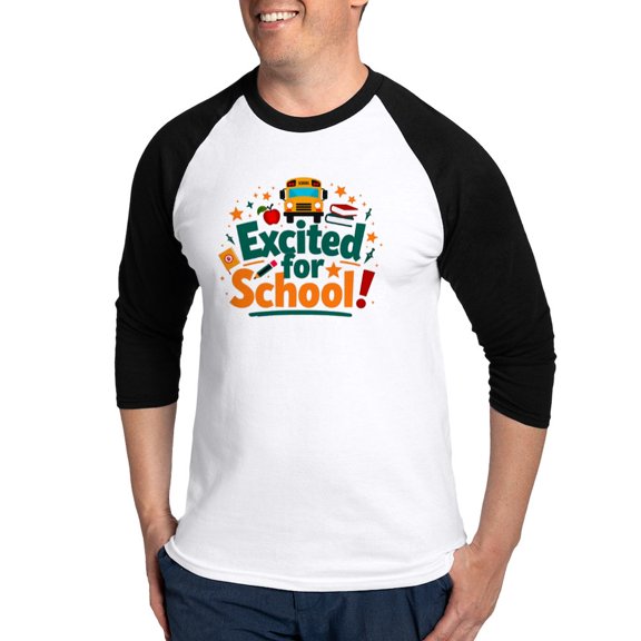 CafePress - Excited For School T Shirt – Fun & Motivational - Cotton Baseball Jersey, 3/4 Raglan Sleeve Shirt