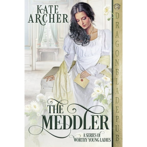 A Worthy Young Ladies The Meddler, Book 1, (Paperback)