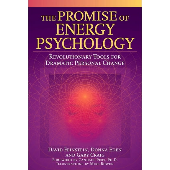 Pre-Owned The Promise of Energy Psychology: Revolutionary Tools for Dramatic Personal Change (Paperback) 1585424420 9781585424429