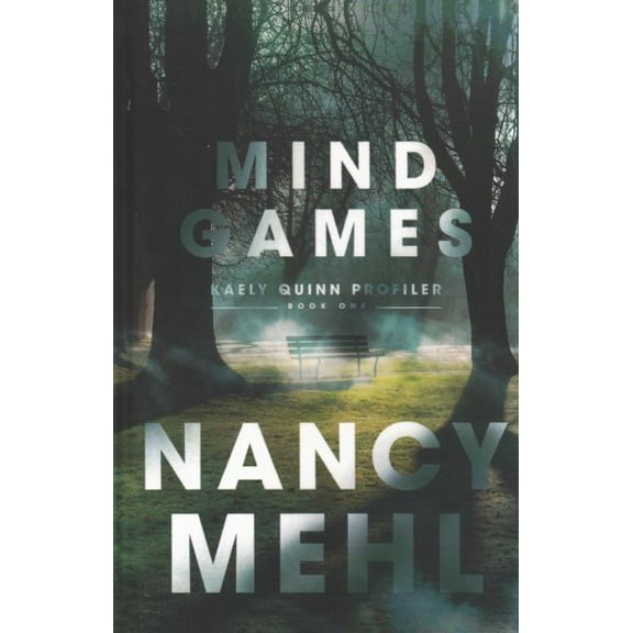 Kaely Quinn Profiler: Mind Games (Hardcover)