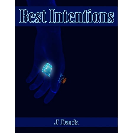 Best Intentions - eBook (The Best Intentions Trailer)