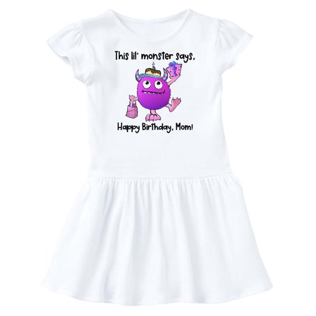 

Inktastic This Lil Monster Says Happy Birthday Mom Gift Toddler Girl Dress