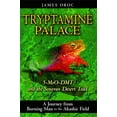 thumbnail image 1 of Tryptamine Palace, James Oroc Paperback, 1 of 3