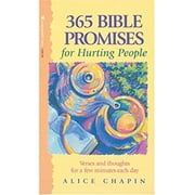365 Bible Promises for Hurting People : Verses and Thoughts for a Few Minutes Each Day 9780842370493