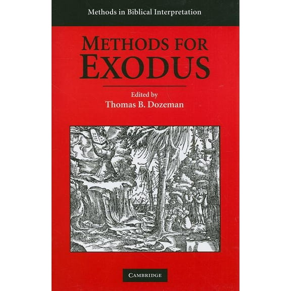 Methods in Biblical Interpretation Methods for Exodus, (Paperback)