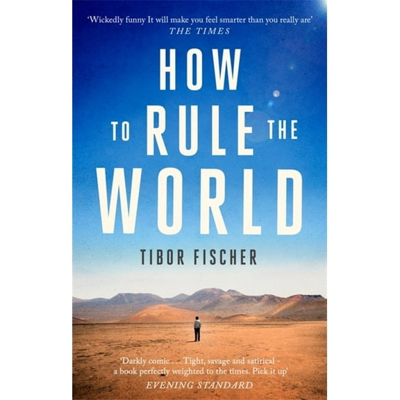 How to Rule the World (Paperback)