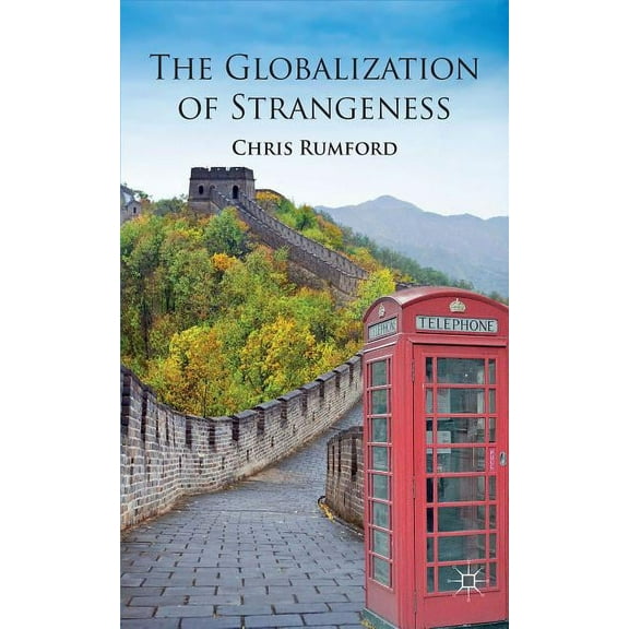 The Globalization of Strangeness, (Hardcover)