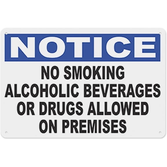 Notice No Smoking Alcoholic Beverages Or Drugs On Premises Sign 8"x12" - Aluminum Tin Warning for Home Outdoor Garden, Durable Policy Decor