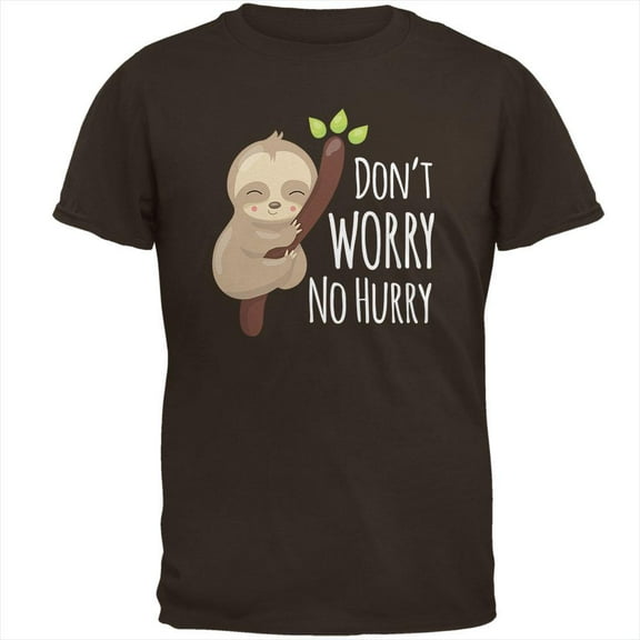 Sloth Don't Worry No Hurry Cute Baby Mens T Shirt Brown SM