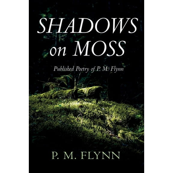 Shadows on Moss (Paperback)