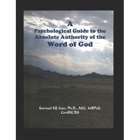 Pre-Owned Guide to Christianity: A Psychological Guide to the Absolute Authority of the Word of God (Series #4) (Paperback)