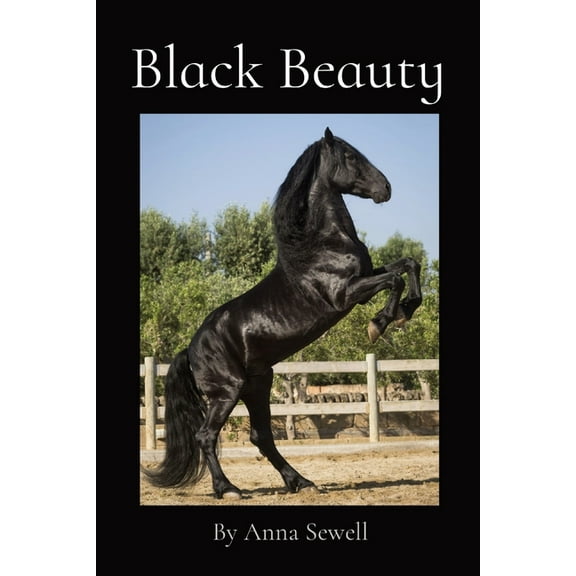 Black Beauty: By Anna Sewell, (Paperback)