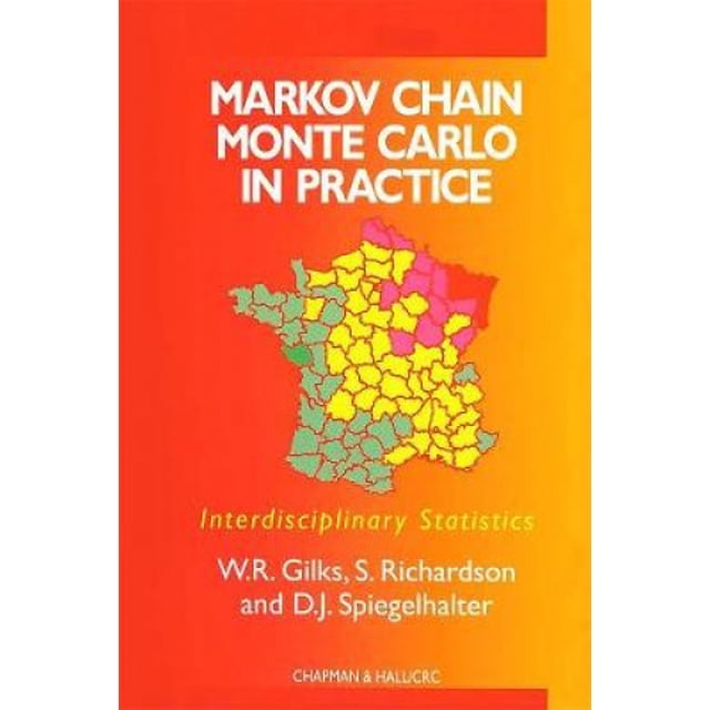 Markov Chain Monte Carlo in Practice (Chapman & Hall/CRC Interdisciplinary Statistics Series)