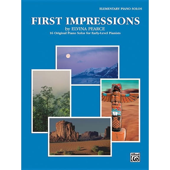 First Impressions: 16 Original Piano Solos for Early-Level Pianists (Paperback)