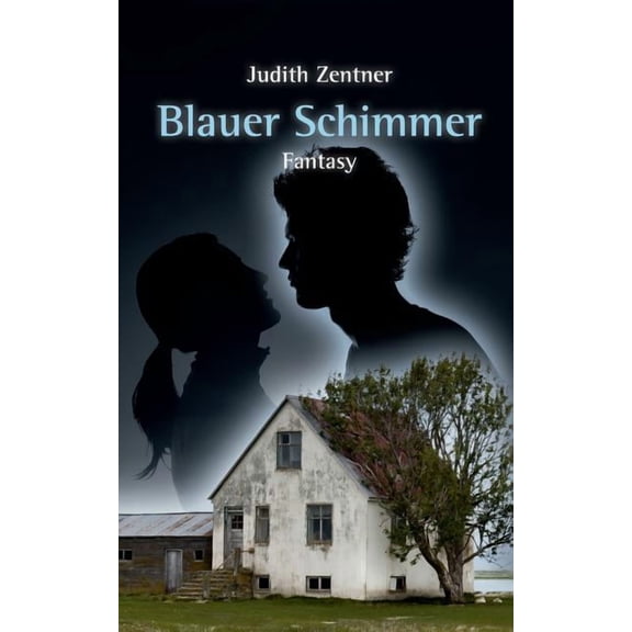 Blauer Schimmer: Fantasy, (Paperback)