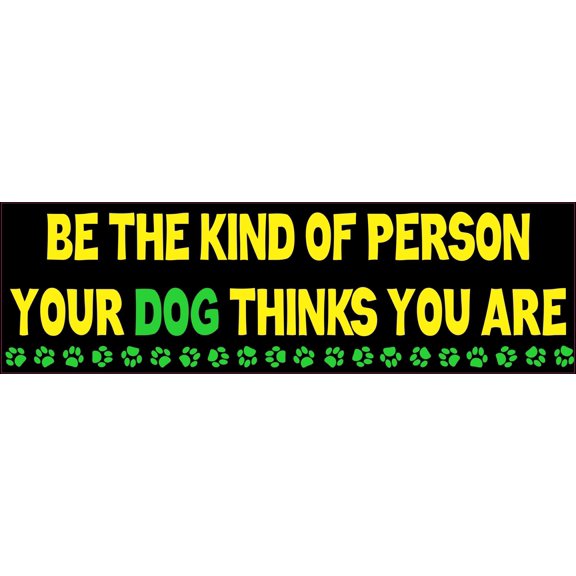 10in x 3in The Kind Of Person Your Dog Stickers -