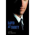 thumbnail image 1 of David at Thirty: A Novel, 1 of 2