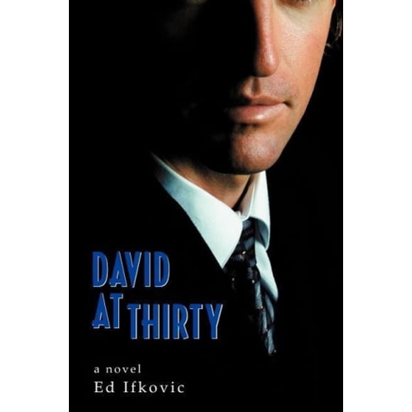 David at Thirty: A Novel