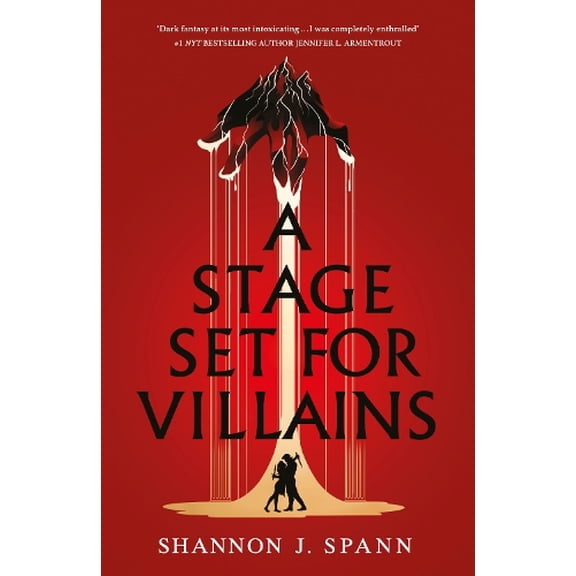 Shannon J. Spann A Stage Set for Villains (Hardcover)