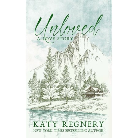 Unloved a love story (Paperback)