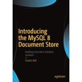 thumbnail image 1 of Pre-Owned Introducing the MySQL 8 Document Store (Paperback), 1 of 1