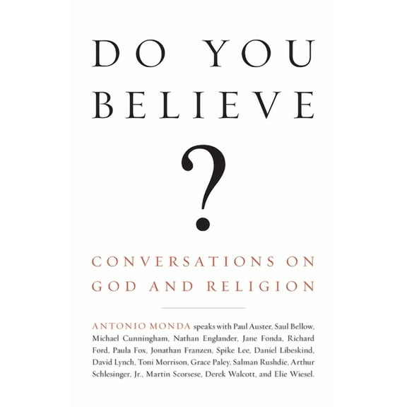 Do You Believe?: Conversations on God and Religion, (Paperback)