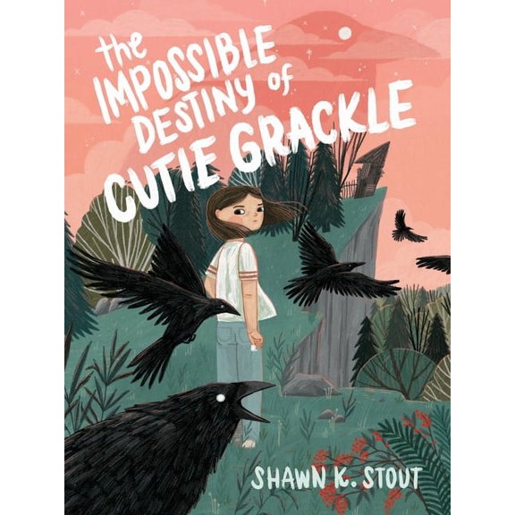 The Impossible Destiny of Cutie Grackle (Hardcover)
