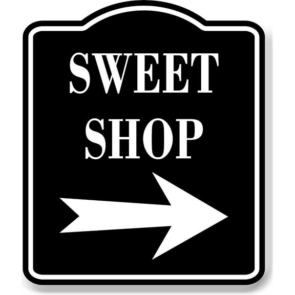 Sweet Shop Right Arrow BLACK Aluminum Composite Sign, 15"x18"