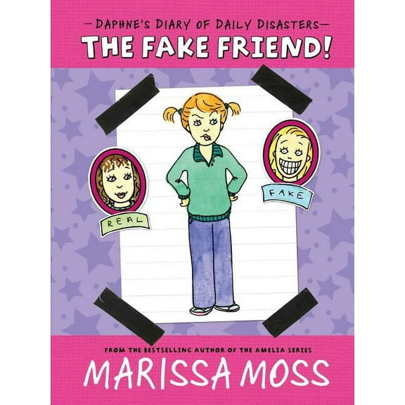 Daphne's Diary of Daily Disasters: The Fake Friend! (Paperback)