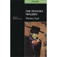 thumbnail image 2 of The Spanish Tragedy: Thomas Kyd (Revels Student Editions MUP), 2 of 2