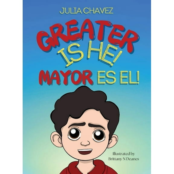 Greater Is He!: Mayor Es El!, (Hardcover)