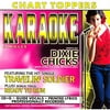 Karaoke Singles: Dixie Chicks