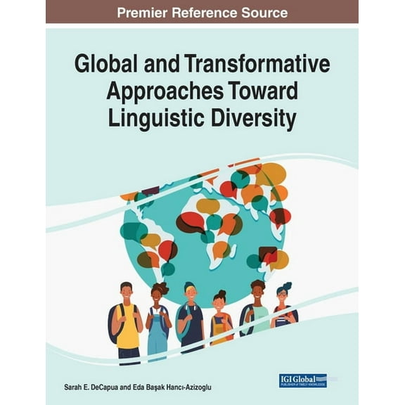 Global and Transformative Approaches Toward Linguistic Diversity, (Paperback)