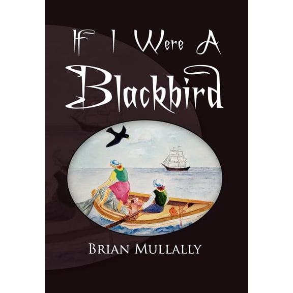 If I Were a Blackbird (Hardcover)