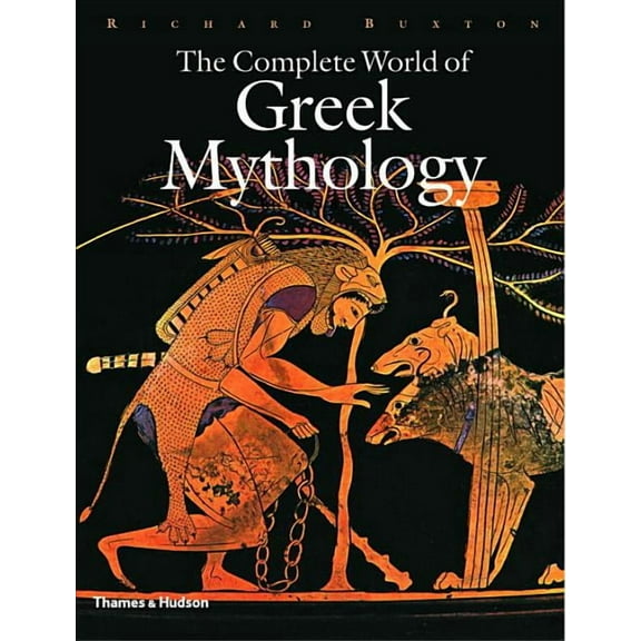 Complete The Complete World of Greek Mythology, Book 0, (Hardcover)