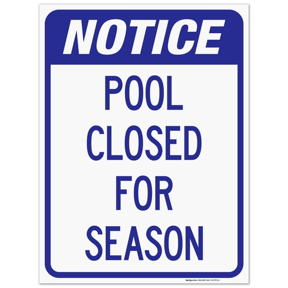 Notice Pool Closed For Season Sign, Pool Sign, 10x10 Vinyl Sticker