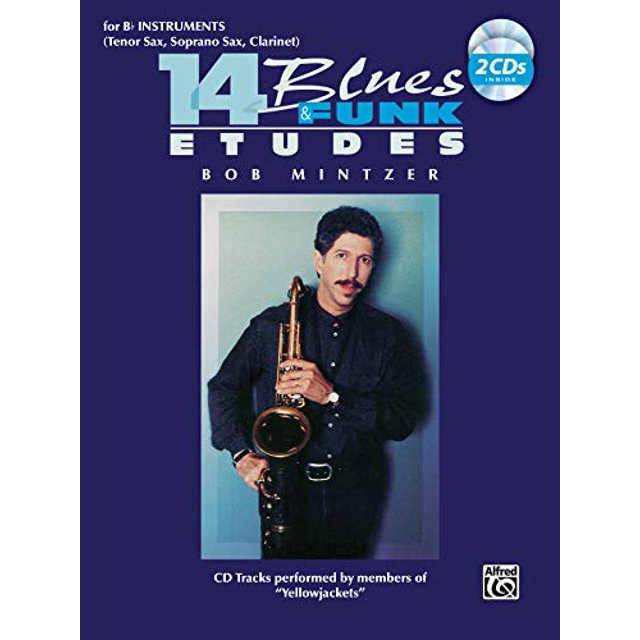 14 Blues and Funk Etudes: B-flat Instrument (Tenor Sax, Soprano Sax, Clarinet), Book and 2 CDs