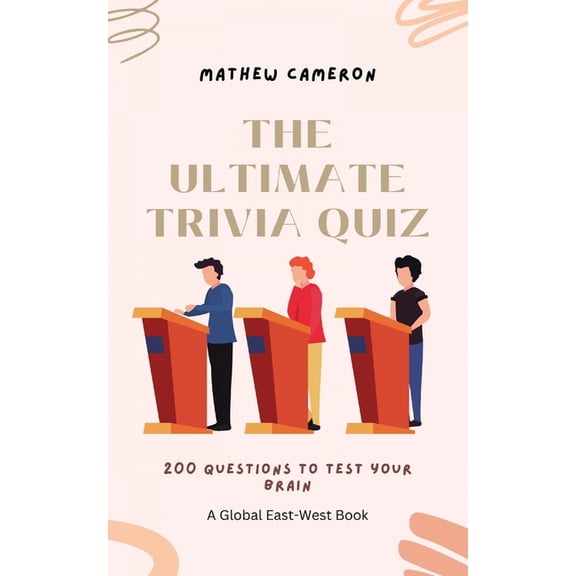 The Ultimate Trivia Quiz : 200 Questions To Test Your Brain (Paperback)