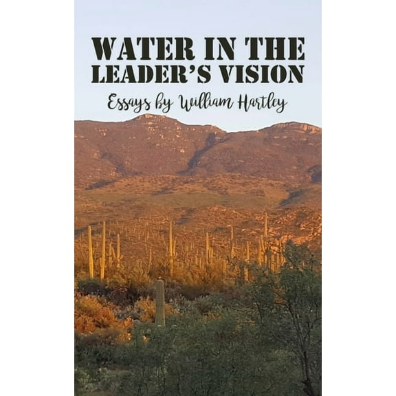 Water in the Leader's Vision, (Paperback)