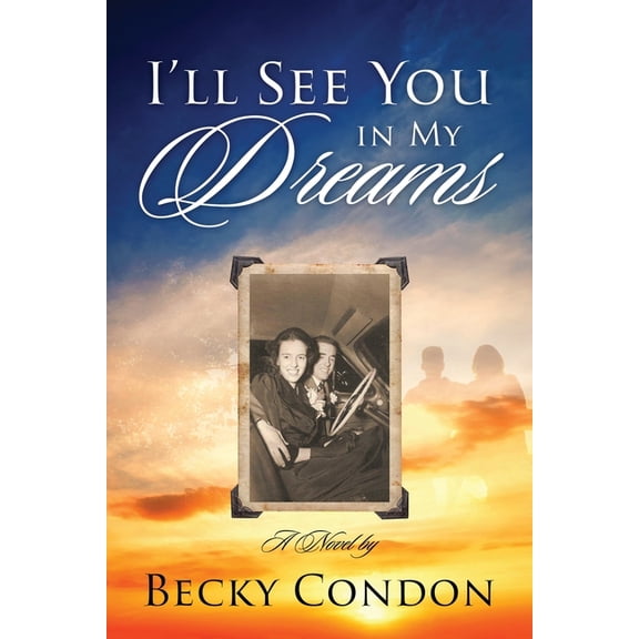 I'll See You in My Dreams, (Paperback)
