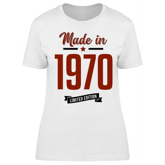 I Was Made In 1970 Women's T-shirt