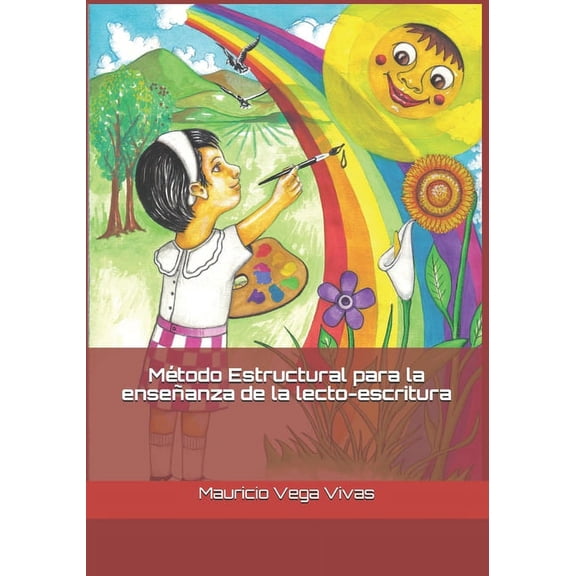 MÃ©todo Estructural para la enseÃ±anza de la lecto-escritura, (Paperback)