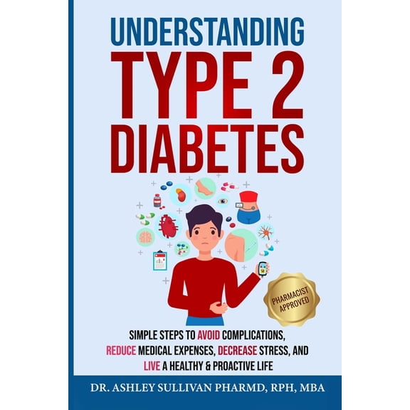 Understanding Type 2 Diabetes, (Paperback)