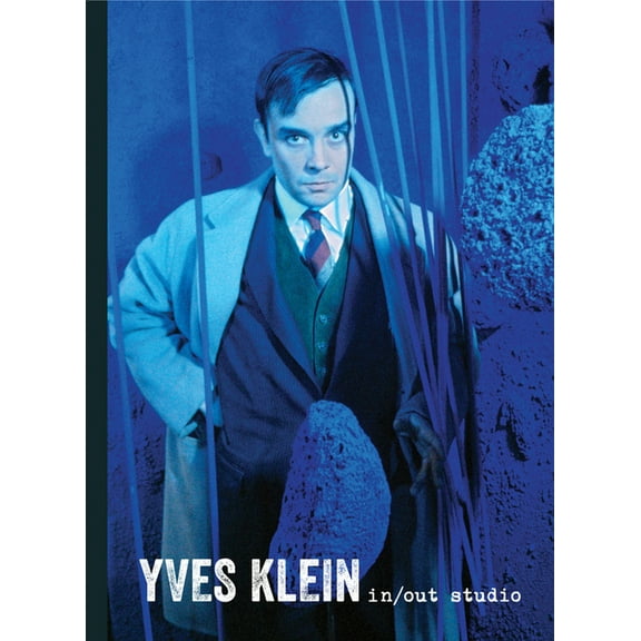 Yves Klein: In/Out Studio (Hardcover)