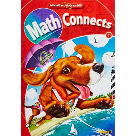 Math Connects, Grade 1, Consumable Student Edition, Volume 1 (Elementary Math Connects)