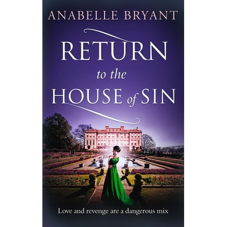 Return to the House of Sin (Bastards of London, Book 4) -