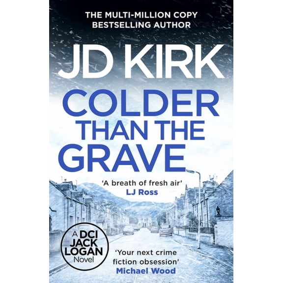 DCI Logan Crime Thrillers Colder Than the Grave, (Paperback)