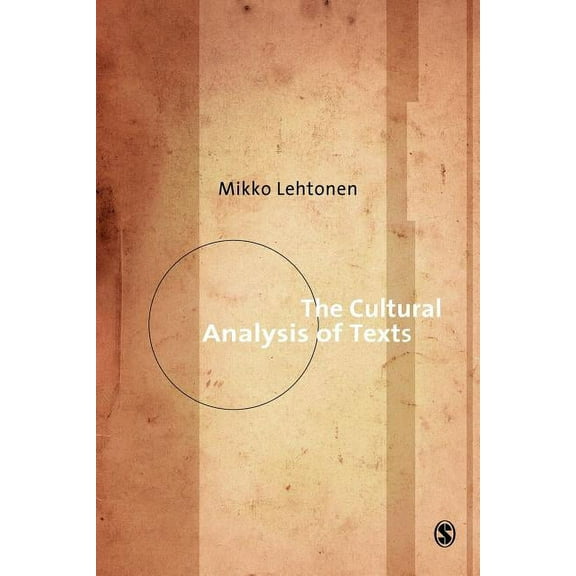 The Cultural Analysis of Texts, (Paperback)